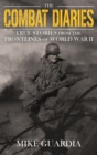 Image for The Combat Diaries : True Stories from the Frontlines of World War II