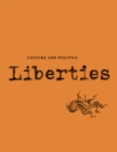 Image for Liberties Journal of Culture and Politics : Volume 4, Issue 3