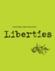 Image for Liberties Journal of Culture and Politics: Summer 2024