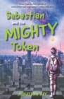Image for Sebastian and the Mighty Token