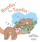 Image for Rootin&#39; for Tootin&#39;