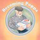Image for Becoming Poppa