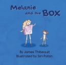 Image for Melanie and the Box