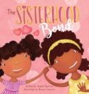 Image for The Sisterhood Bond