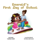 Image for Emerald&#39;s First Day of School