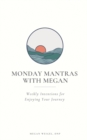 Image for Monday Mantras with Megan