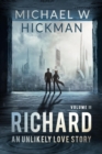 Image for Richard: An Unlikey Love Story
