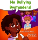 Image for No Bullying Bystanders!