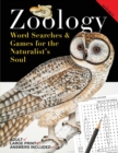 Image for Zoology : Word Searches and Games for the Naturalist&#39;s Soul