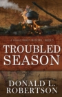 Image for Troubled Season : A Logan Family Western - Book 5