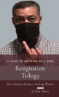 Image for Resignation Trilogy