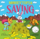 Image for Moneytopia : Saving: Financial Literacy for Children