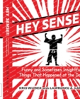 Image for Hey Sensei! : Funny and Sometimes Insightful Things That Happened at the Dojo