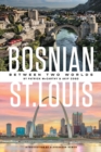 Image for Bosnian St. Louis  : between two worlds