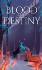 Image for Blood and Destiny