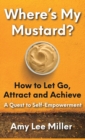 Image for Where&#39;s My Mustard?