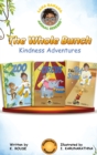 Image for The Whole Bunch : Kindness Adventures