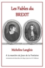 Image for Les Fables du Brexit de Micheline Langlois - A la maniere de Jean de la Fontaine