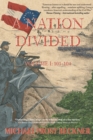 Image for A Nation Divided : A 12-Hour Miniseries of the American Civil War: Episodes 101-104