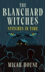 Image for The Blanchard Witches