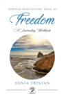 Image for Inspired Meditations Book III : Freedom