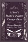Image for A Witch&#39;s Shadow Magick Compendium