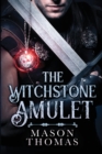 Image for The Witchstone Amulet