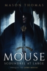 Image for Mouse : Scoundrel at Large