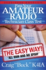 Image for Pass Your Amateur Radio Technician Class Test - the Easy Way