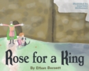 Image for Rose for a King