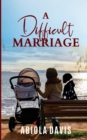 Image for A Difficult Marriage
