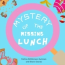 Image for Mystery of the Missing Lunch