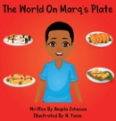 Image for The World On Marq&#39;s Plate