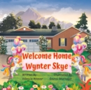 Image for Welcome Home Wynter Skye