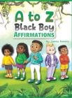 Image for A to Z Black Boy Affirmations