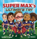 Image for Super Max&#39;s Ultimate Try
