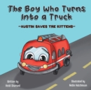 Image for The Boy Who Turns Into a Truck