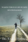 Image for Walking Through Life by Faith Devotional Book