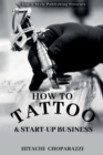 Image for How to Tattoo &amp; Start-Up Business