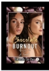 Image for Chocolate Burnout