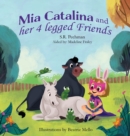 Image for Mia Catalina and Her Four Legged Friends