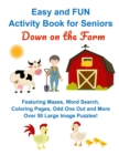 Image for Easy and FUN Activity Book for Seniors Down on the Farm