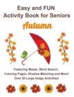 Image for Easy and FUN Activity Book for Seniors Autumn