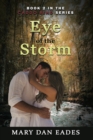 Image for Eye of the Storm : Book 2 in the Caddo Bend Series