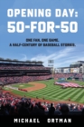 Image for Opening Day : 50-For-50