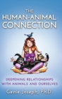Image for The Human-Animal Connection : Deepening Relationships with Animals and Ourselves