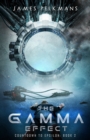 Image for The Gamma Effect : Part of an epic sci-fi time travel adventure series