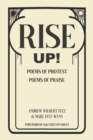 Image for RISE UP!: POEMS OF PROTEST, POEMS OF PRAISE
