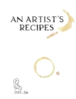 Image for An Artist&#39;s Recipes