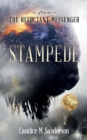 Image for From the Reluctant Messenger : Stampede